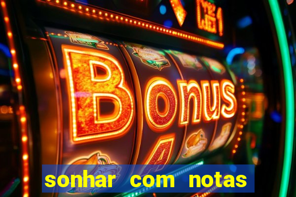 sonhar com notas de 50 reais jogo do bicho